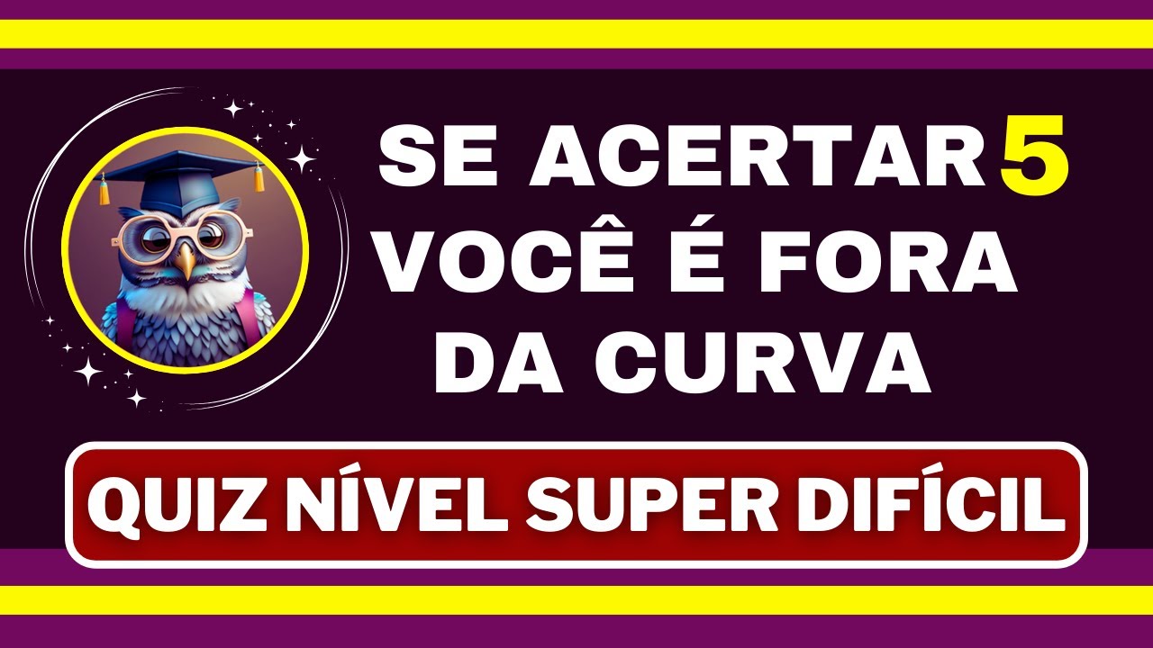 15 PERGUNTAS DE CONHECIMENTOS GERAIS QUE POUCAS PESSOAS CONSEGUEM ACERTAR