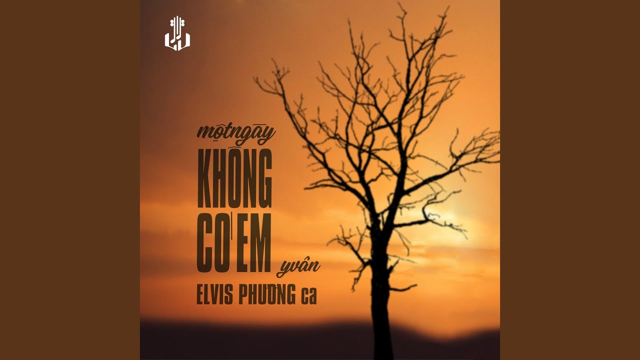 Một Ngày Không Có Em (Remastered)