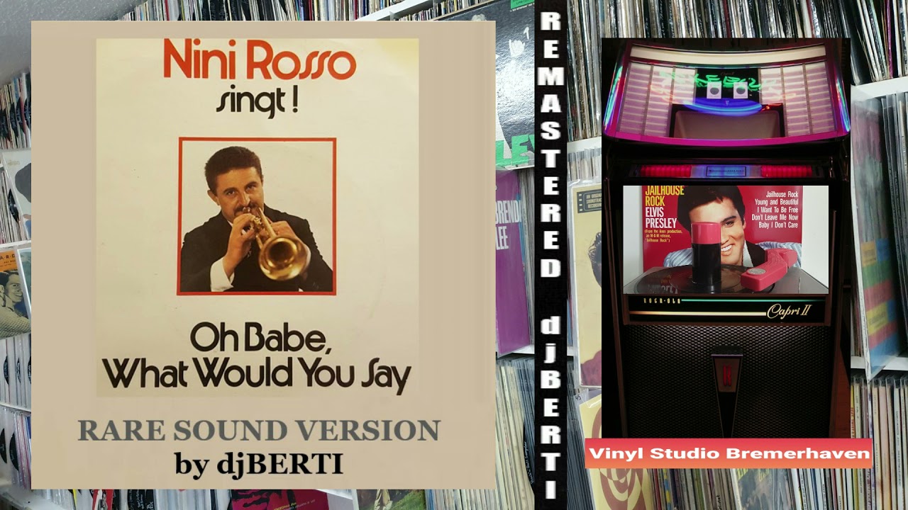 Nini Rosso - Oh Babe What Would You Say (Rare Sound Version djBERTI)