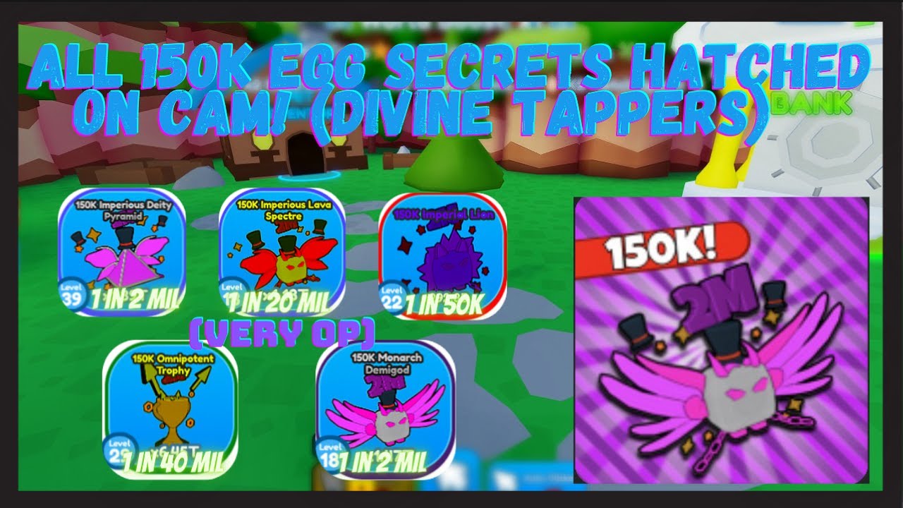I Hatched All 150k Event Egg Secrets Hatched On Cam!!(Giant Trophy hatched) | Roblox Divine Tappers!