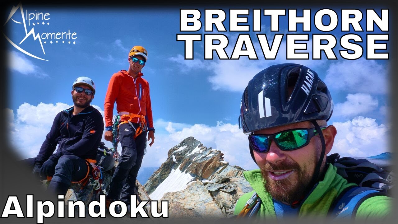 Breithorn Traverse West-Ost Doku | 6x 4000m+ in den Walliser Alpen