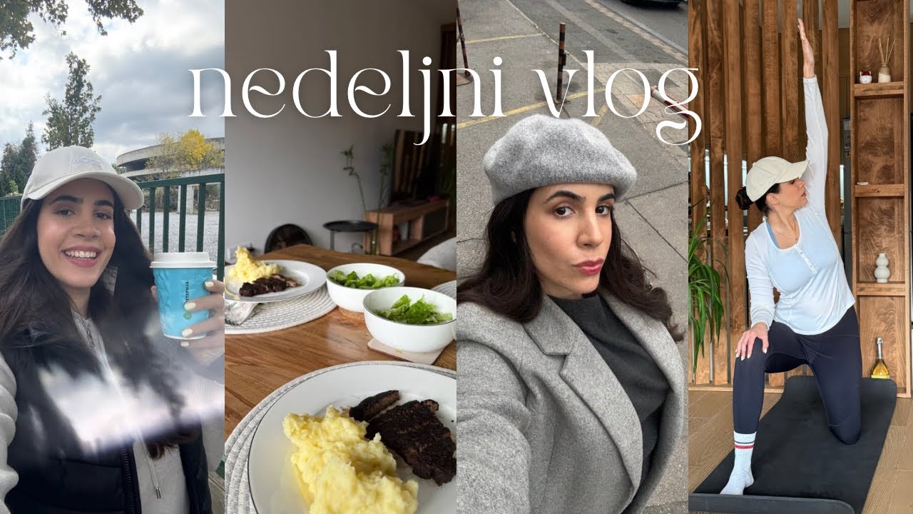 Nedelja aktivnog opuštanja | ovo sam sve jela i radila (chatty vlog)