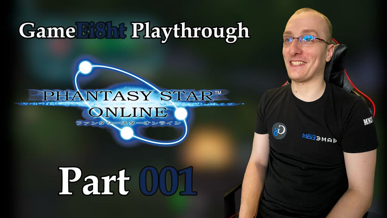 GameEi8ht Playthrough 01 - PSO EpI&II - Un 1er épisode dans la maladie et la fatigue!