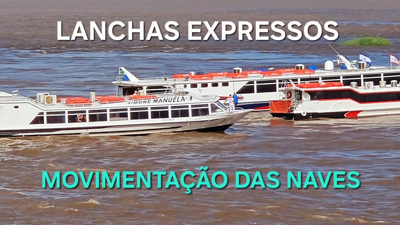 LANCHAS EXPRESSOS CHEGANDO E SAINDO  MANAUS 🔄PARINTINS LOTADO SO AS TOPS 