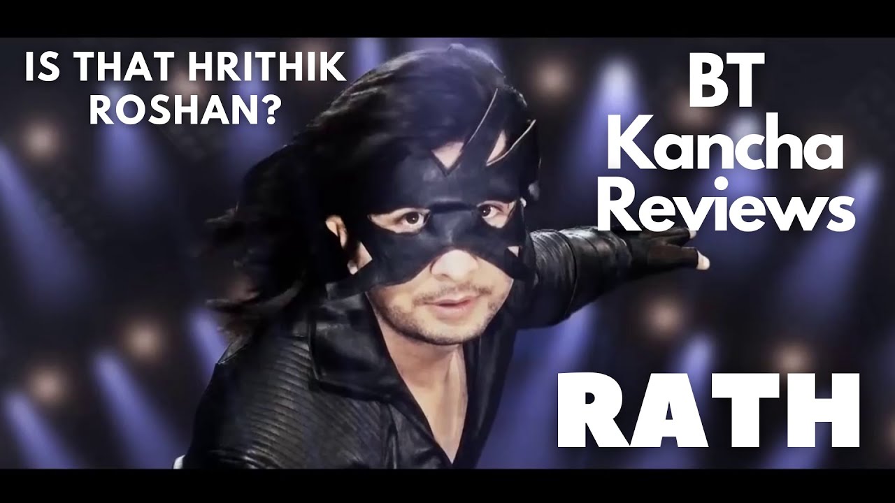 Rath || Part 1 || BT Kancha Reviews