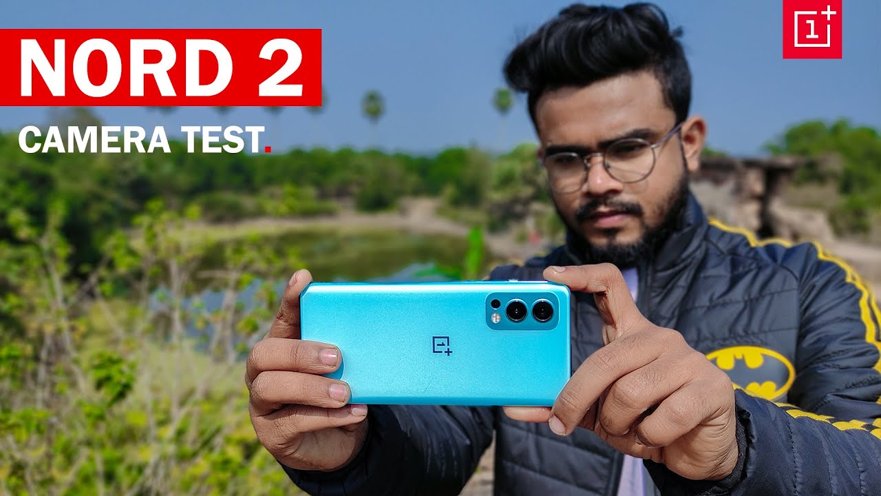 OnePlus Nord 2 CAMERA TEST ⚡₹ 30K May 50MP Triple!