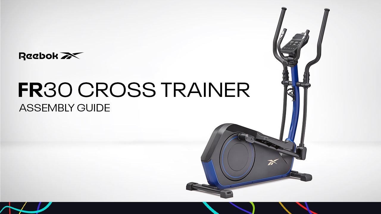 Reebok FR30 Cross Trainer Assembly Guide