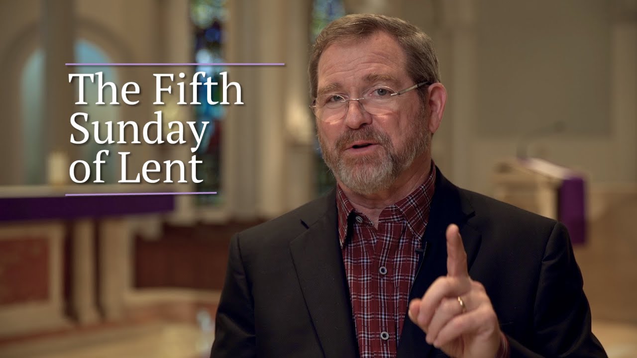 5th Sunday of Lent