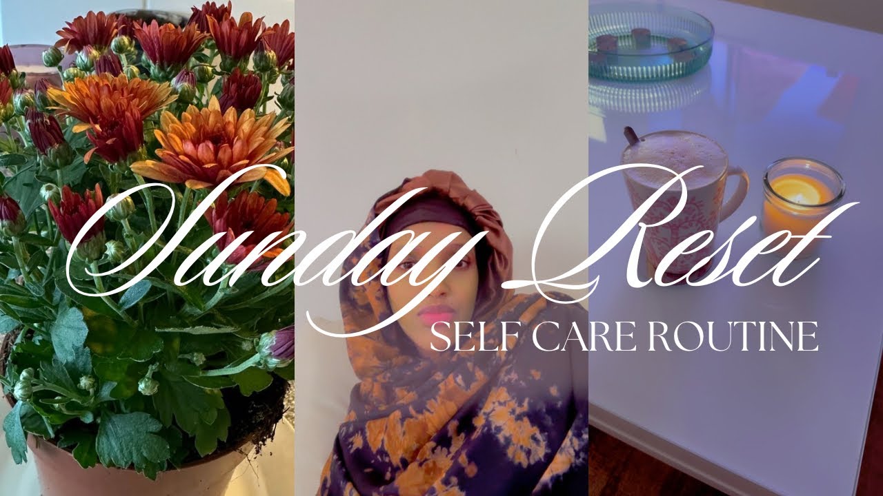 DAY IN MY LIFE/suday reset /selfcare routine