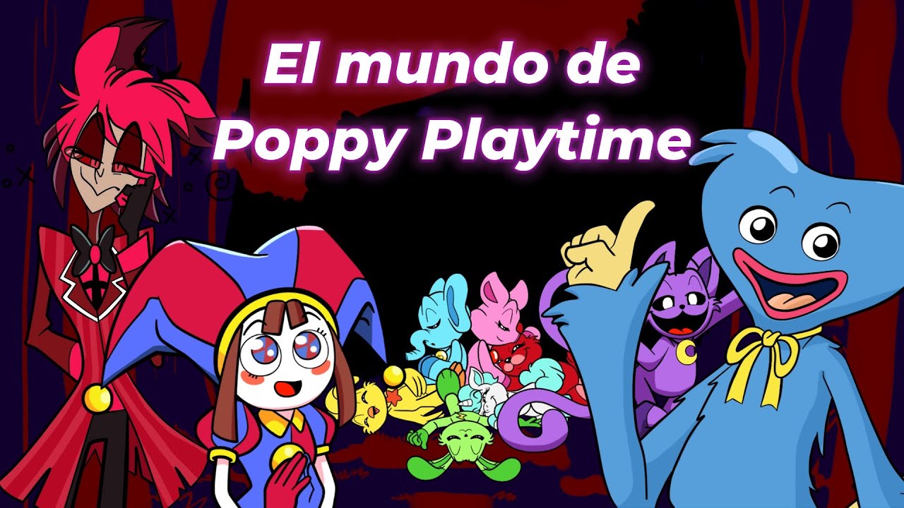 El mundo de Poppy Playtime