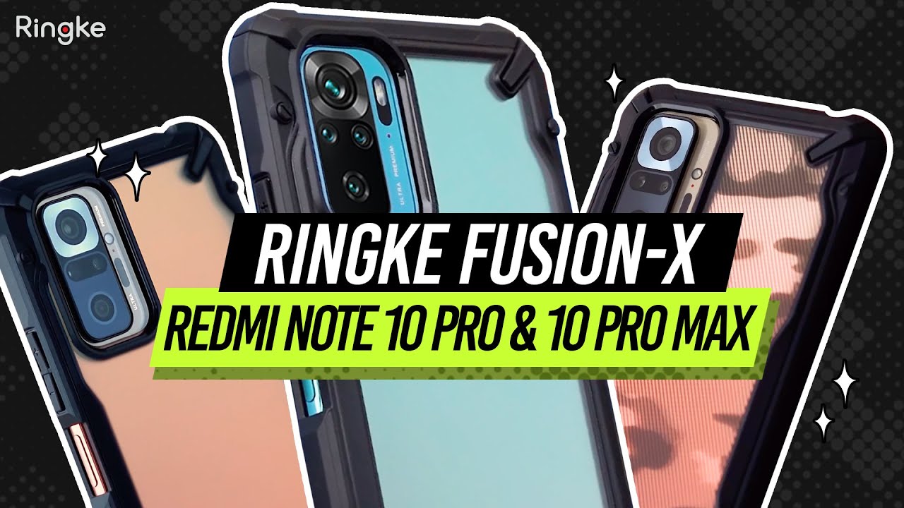 Amazing style & fit! Ringke Fusion-X for the Xiaomi Redmi Note 10 Pro & 10 Pro Max