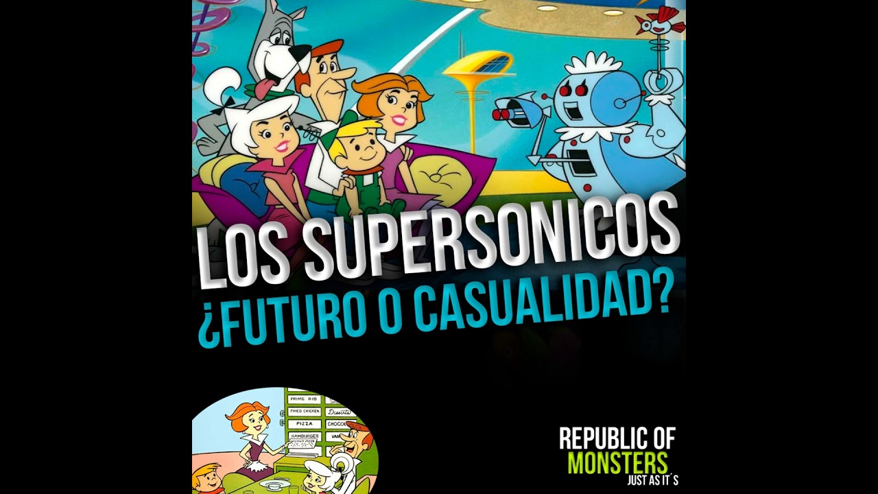 Los Supersónicos: 5 datos curiosos, secretos y su impacto en la cultura pop. podcast #50