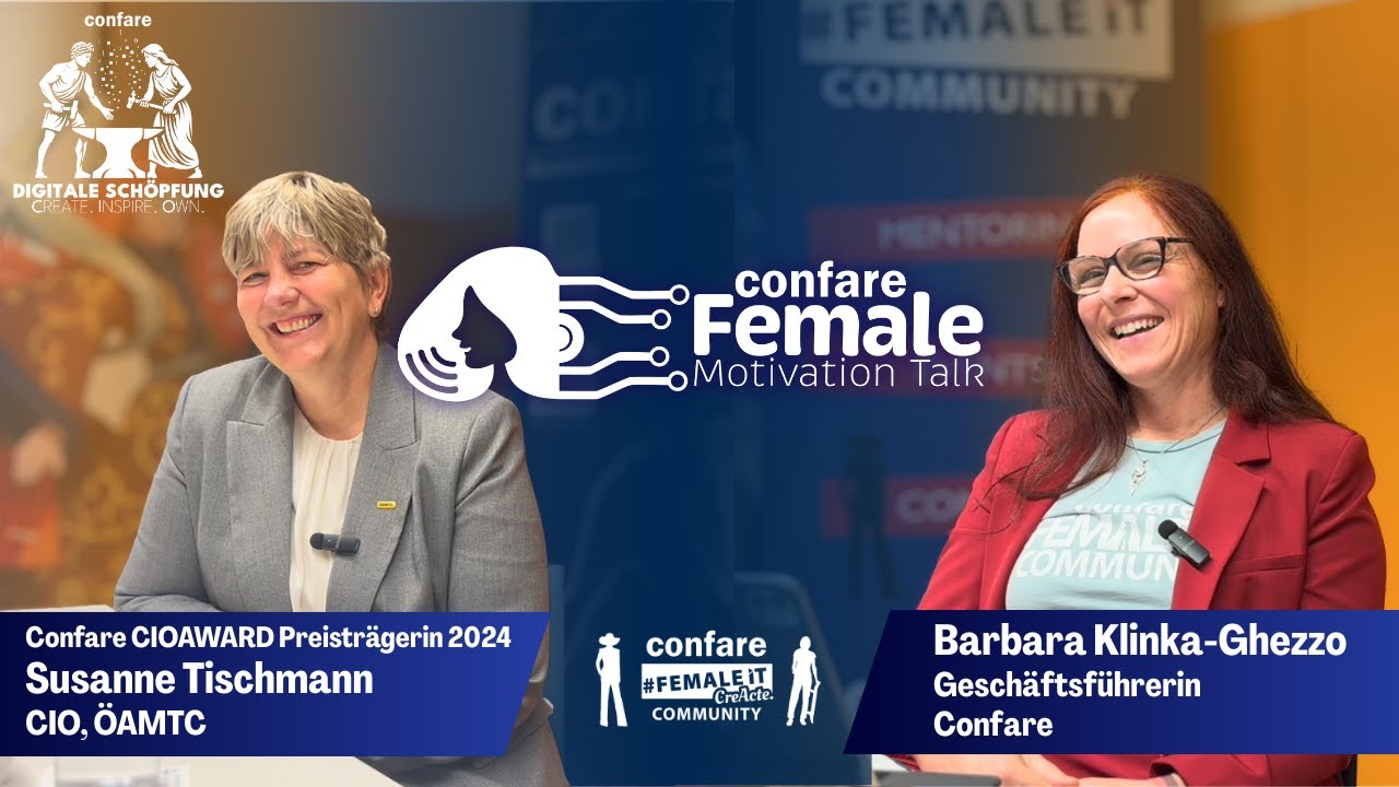 Confare Female Motivation Talk - mit Susanne Tischmann (CIO, ÖAMTC) #CIOAWARD-Preisträgerin 2024