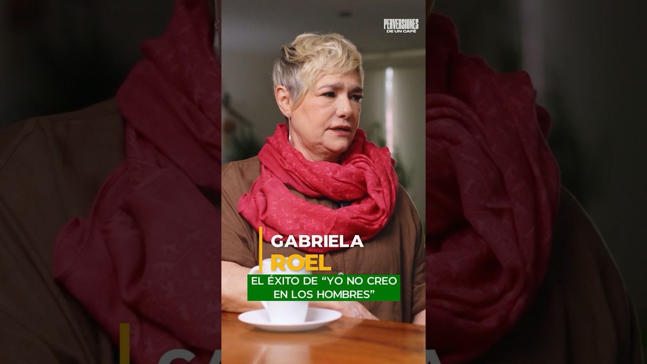 As&iacute; vivi&oacute; Gabriela Roel el fen&oacute;meno de &ldquo;Yo no creo en los hombres&rdquo; | PDUC