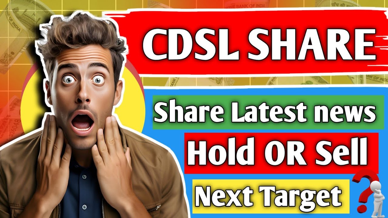 cdsl share / cdsl share latest news / cdsl share analysis / cdsl share news today / share target /