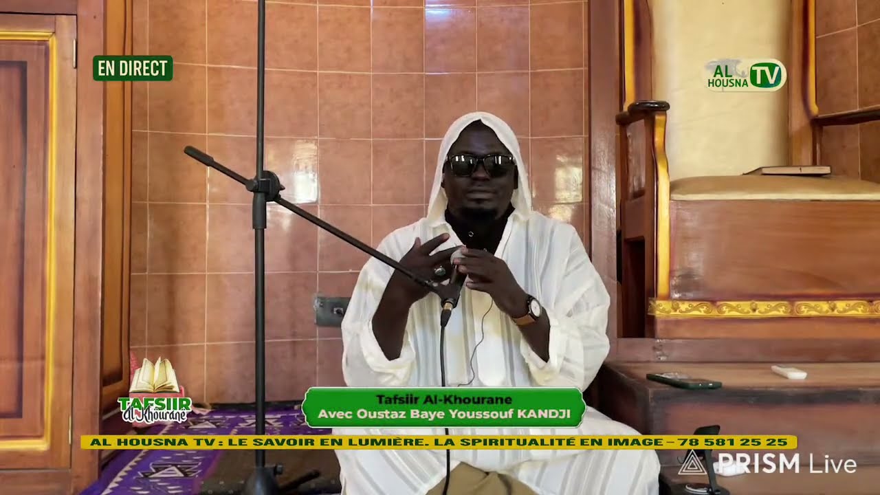 🔴 Tafsiir Al-Qur’aan en Direct | Jàng ak Xam Kàddu Yalla ci Koor gi | Al Housna TV