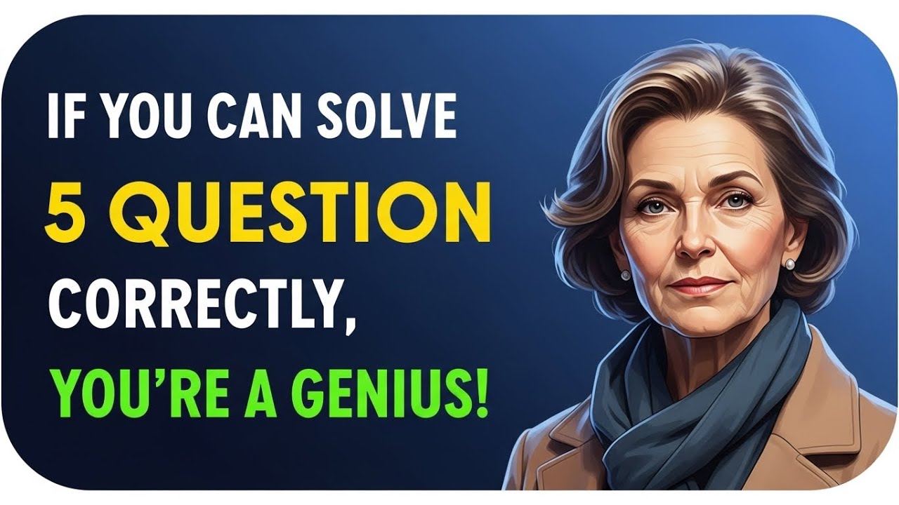 If You Can Solve 5 Questions Correctly, You’re a Genius | Brain Test Quiz