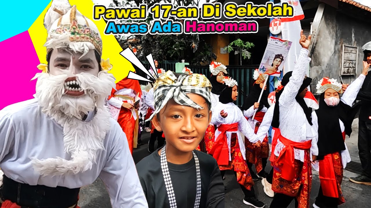 Praya Ikut Karnaval Bareng Hanoman | Ramai Pawai Agustusan Di Sekolah