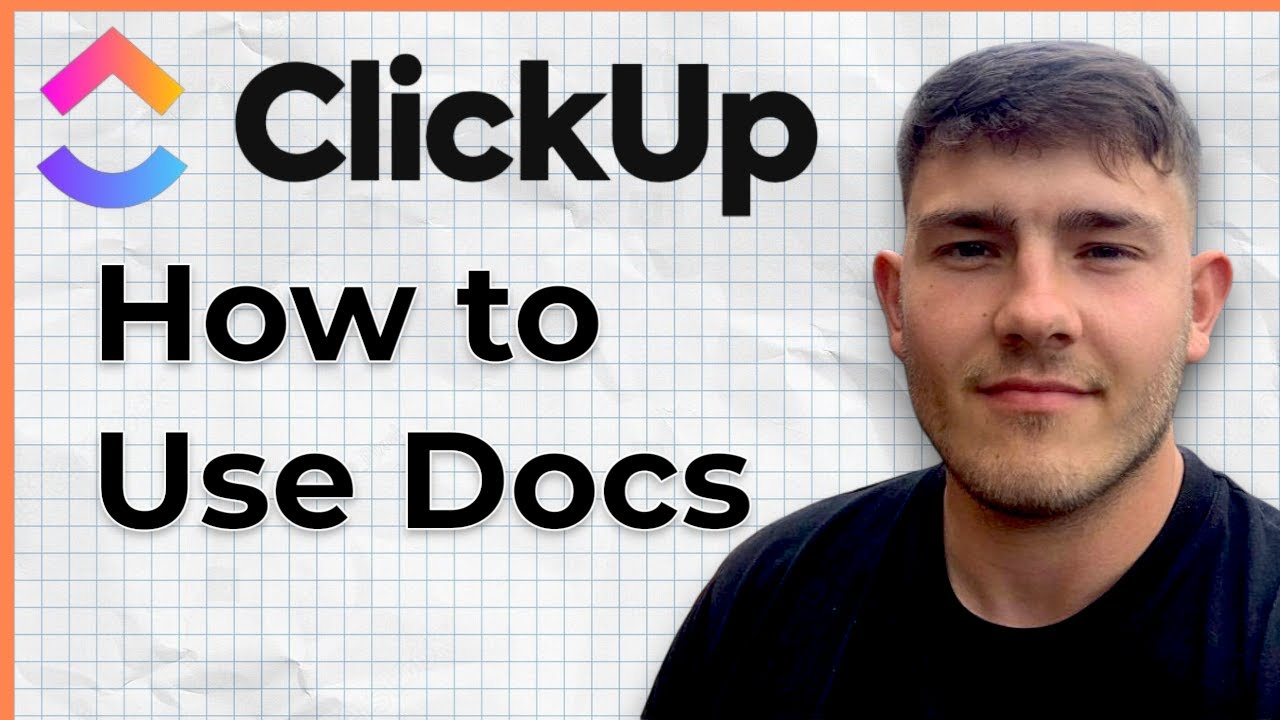 How to Use ClickUp Docs (2025 Guide)
