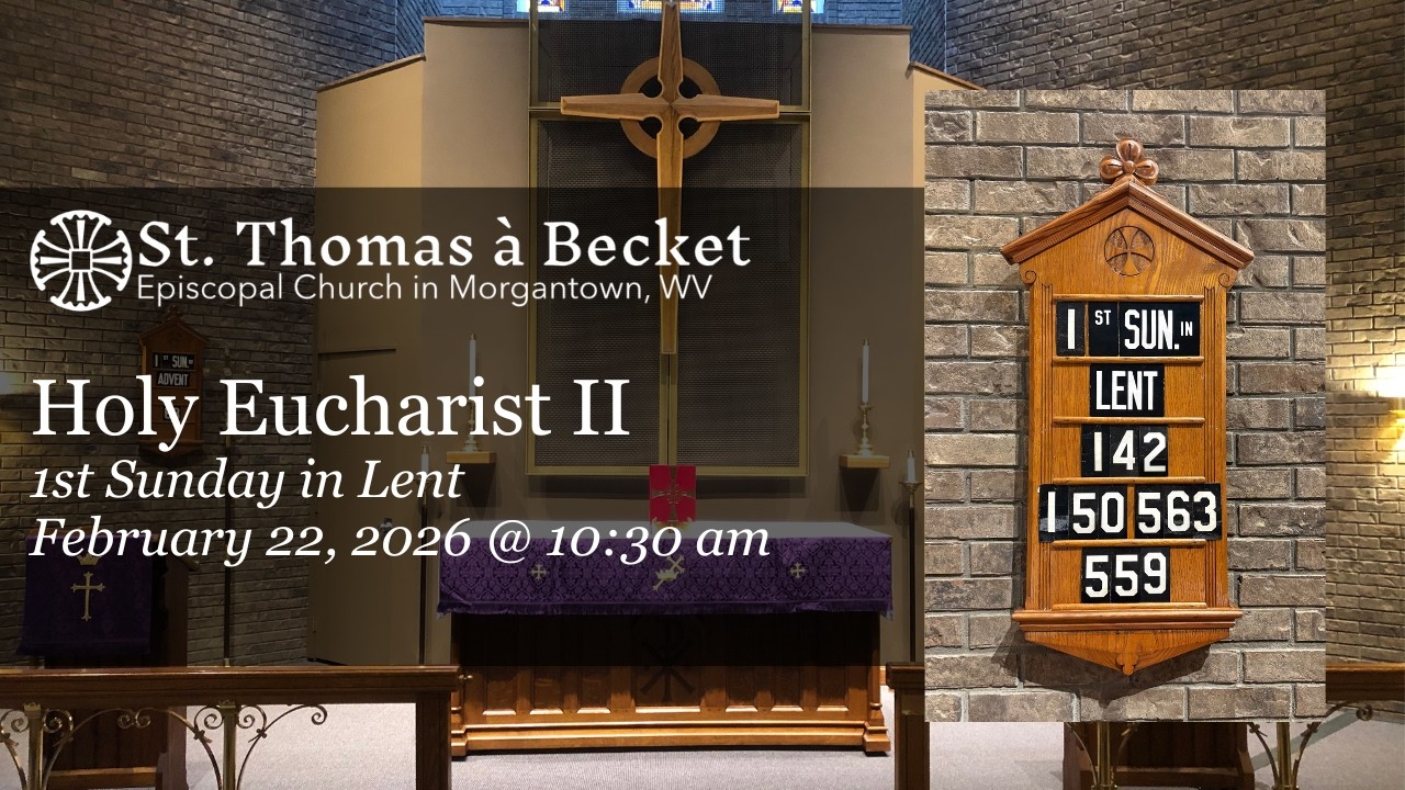 1st Sunday in Lent @ St. Thomas à Becket (HE II)