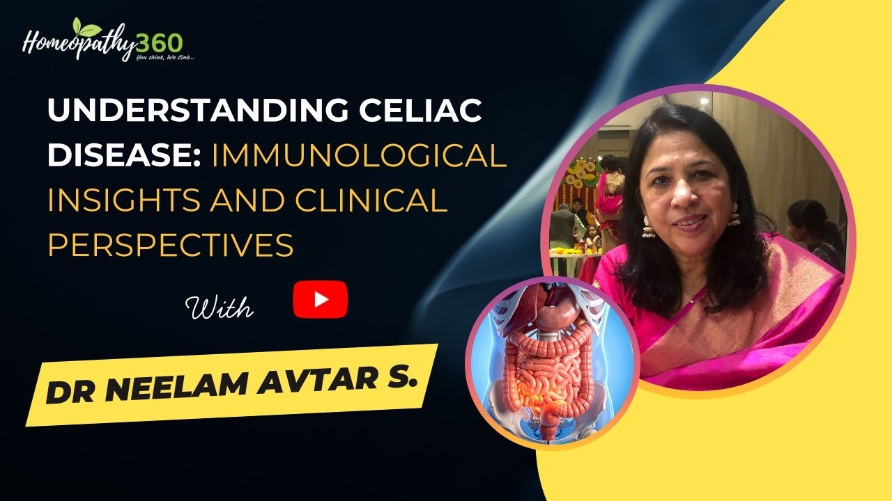 Understanding Celiac Disease Immunological Insights and Clinical Perspectives Dr Neelam Avtar Singh