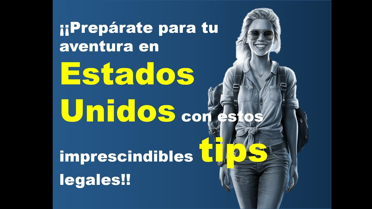 viaje a eeuu #ViajeAEstadosUnidos #TipsLegales #DerechosDelViajero #Visas #Inmigraci&oacute;n #Seguridad