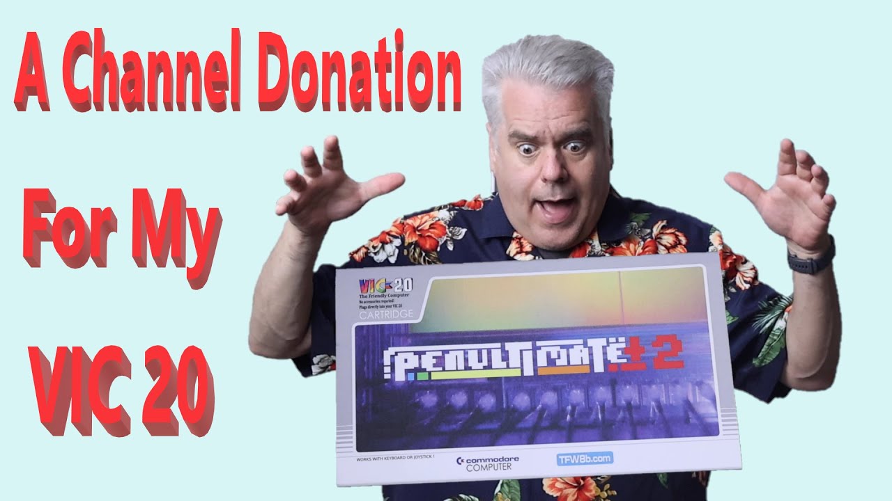 A Channel Donation For My VIC20