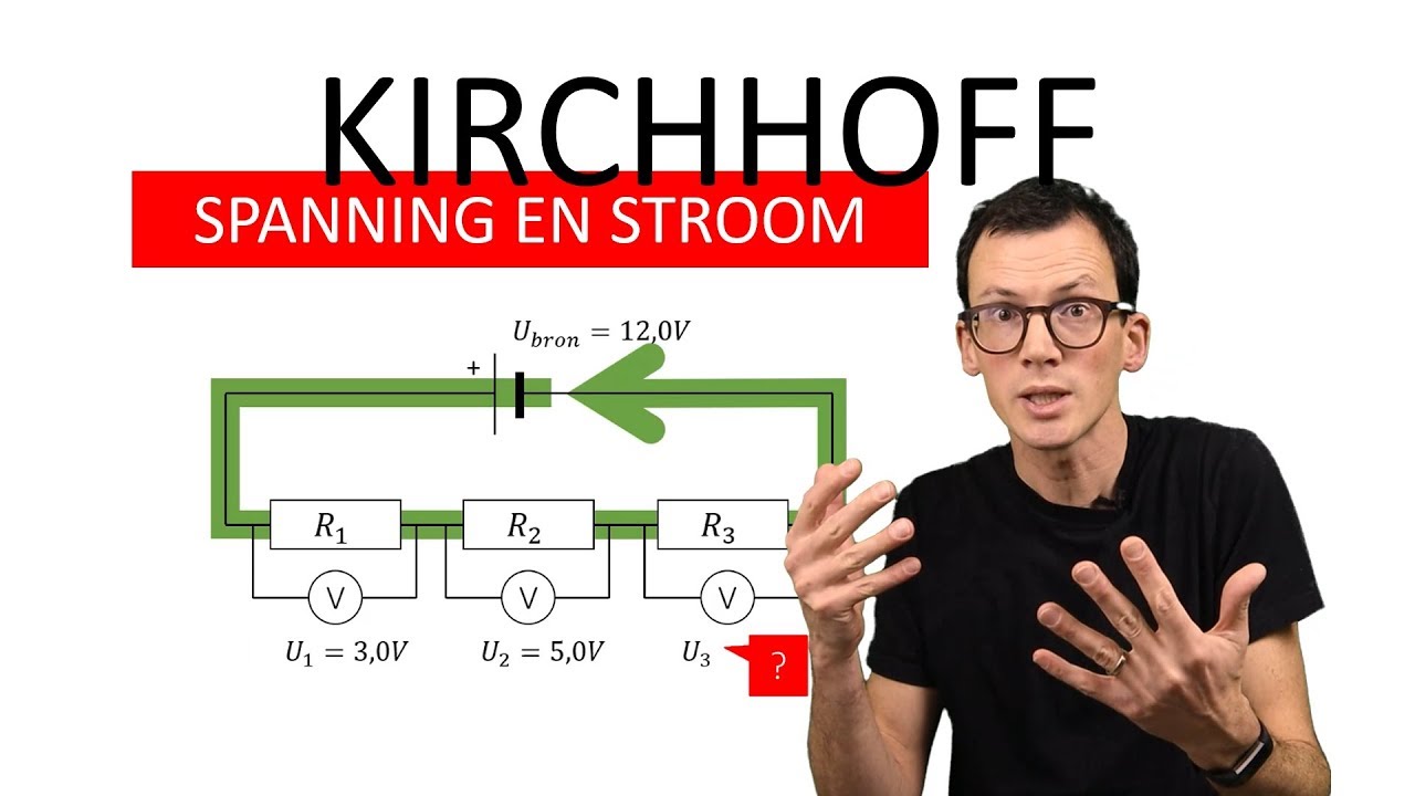natuurkunde uitleg ELEKTRICITEIT SPANNING EN STROOMSTERKTE KIRCHHOFF