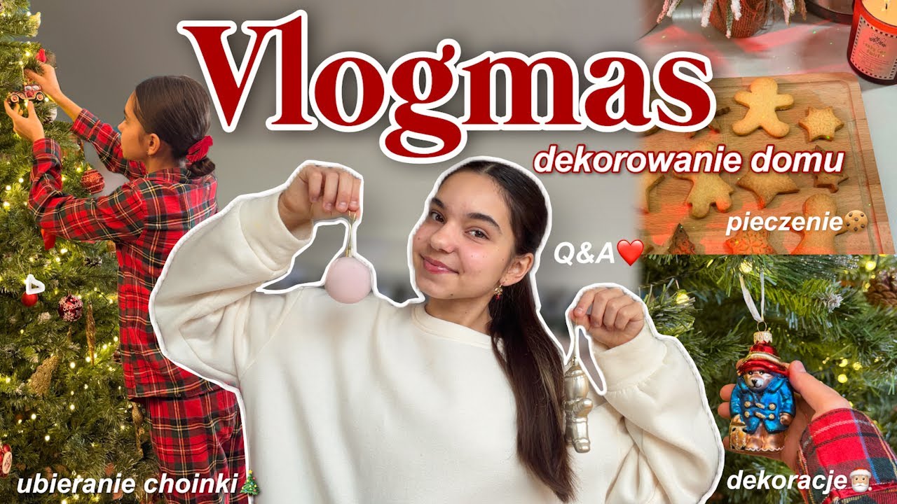 VLOGMAS 2025 🎄 December 13th & 14th: dekorowanie domu na święta, pieczenie ciasteczek + Q&A