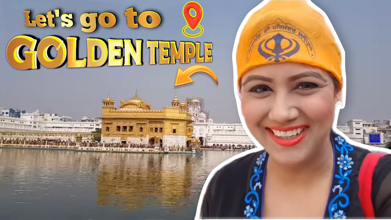 Visiting Golden Temple Amritsar | Mamta Sachdeva