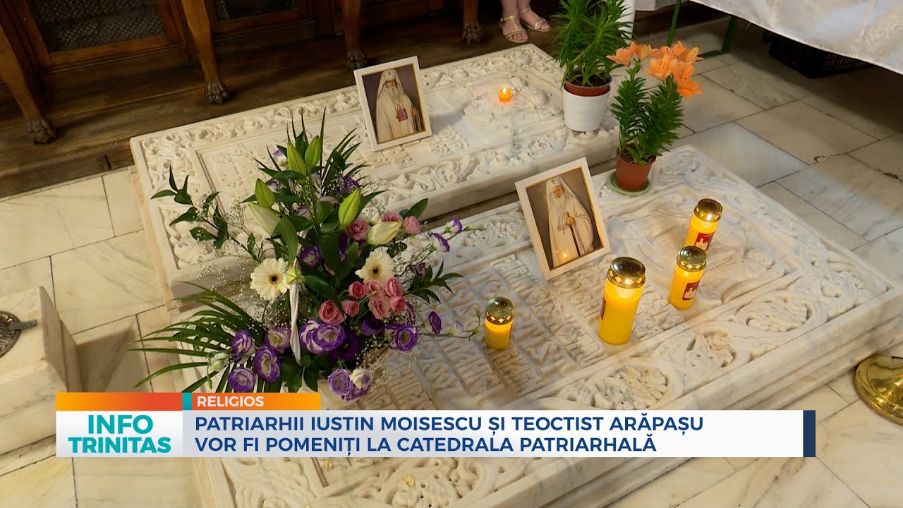 Patriarhii Iustin Moisescu și Teoctist Arăpașu vor fi pomeniți la Catedrala Patriarhală