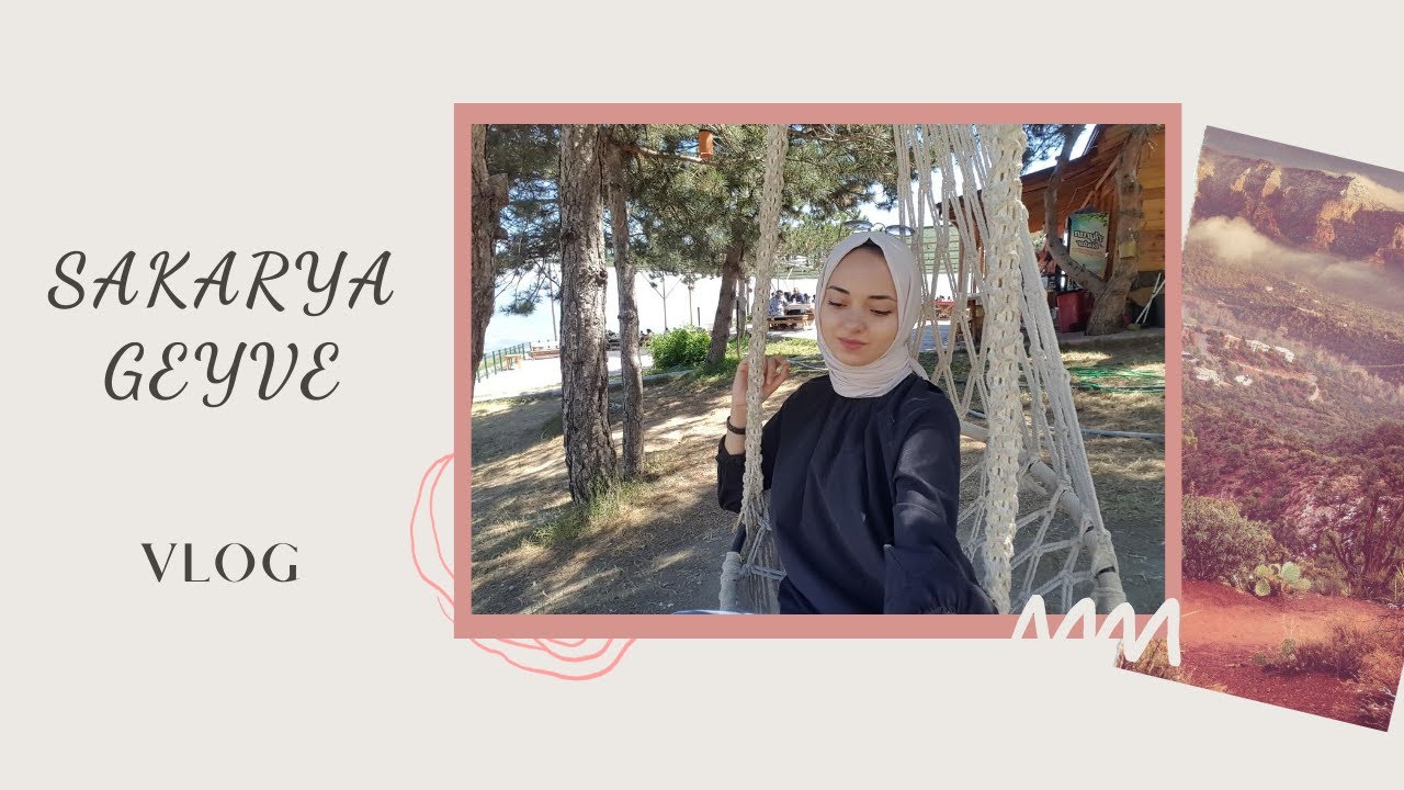 Sakarya Geyve I Vlog