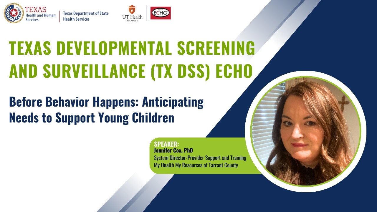 Texas Developmental Screening and Surveillance (TX DSS) ECHO: February 13th, 2026
