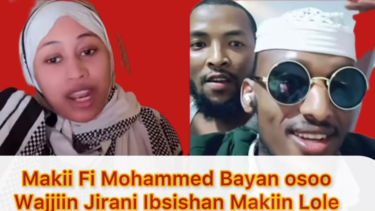 Ibsisha Fi Makiin Akkumma Mohammed Bayaan Wajjiin Fi Zammano Wajjiin Jirtu Ibsishan Qabe