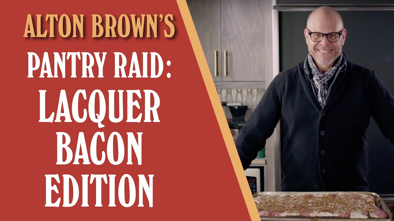 Pantry Raid: Lacquer Bacon Edition