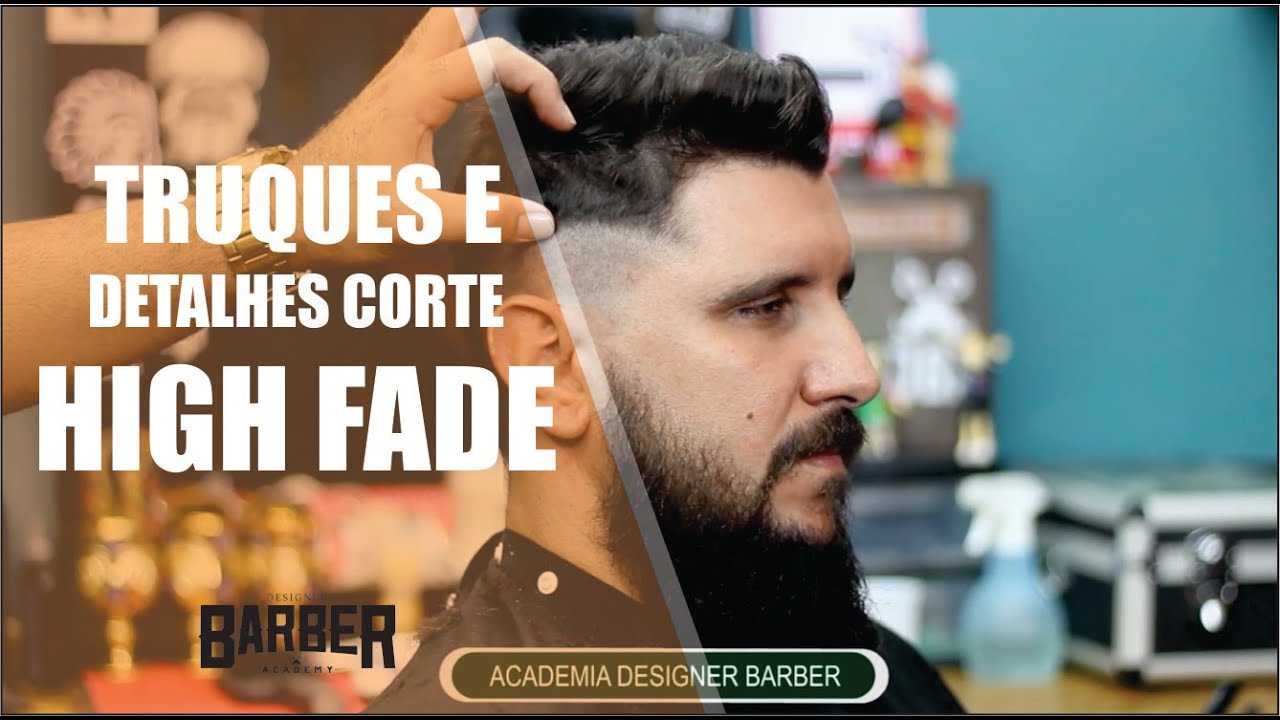 Aprenda Truques passo a passo Corte High Fade (Degrade) - Completo