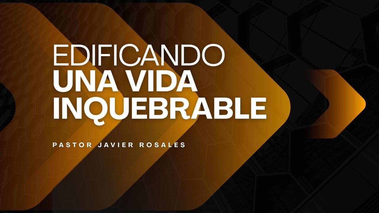 MCI LIDS I EDIFICANDO UNA VIDA INQUEBRANTABLE