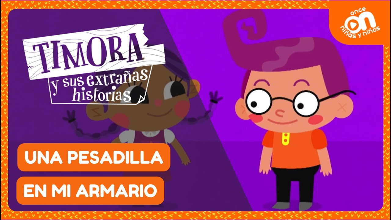 Una pesadilla en mi armario I Timora y sus extrañas historias