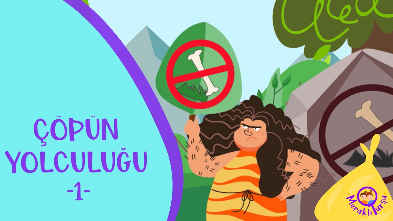 Çöpün Yolculuğu 1 | Meraklı Turşu Ekoloji Serisi
