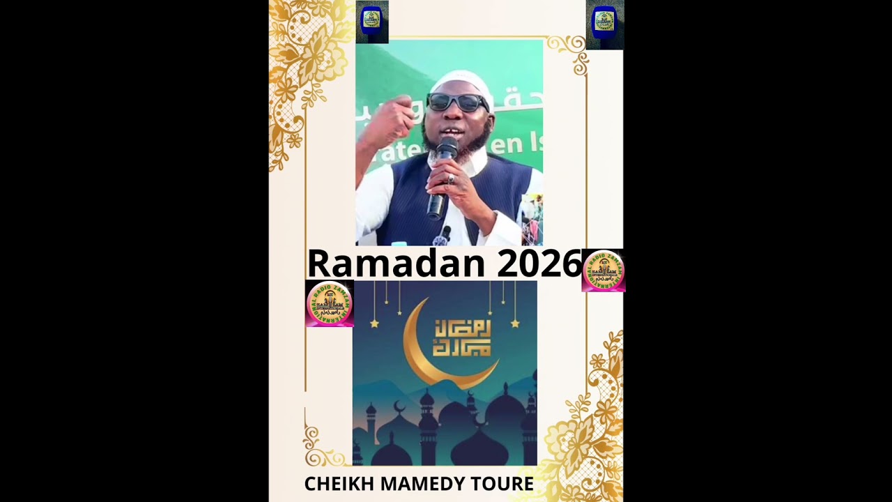 Cheikh Mamedy Toure Thème Ramadan 2026 