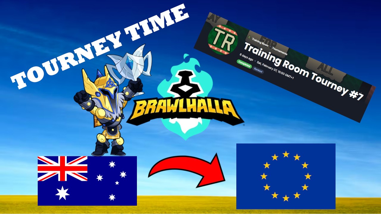 IT'S TOURNEY TIME | Australian Tries EU Brawlhalla (Day 8)