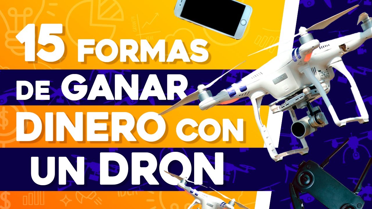 ⭐️ GANAR DINERO con Drones 💰 Como Hacer Dinero con un Dron