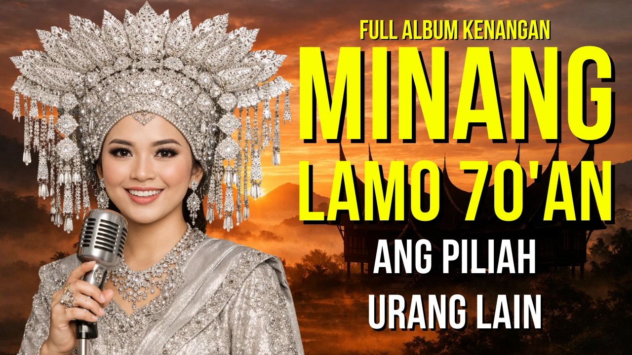 ANG PILIAH URANG LAIN 🎶 Album Minang Klasik Tahun 70-an