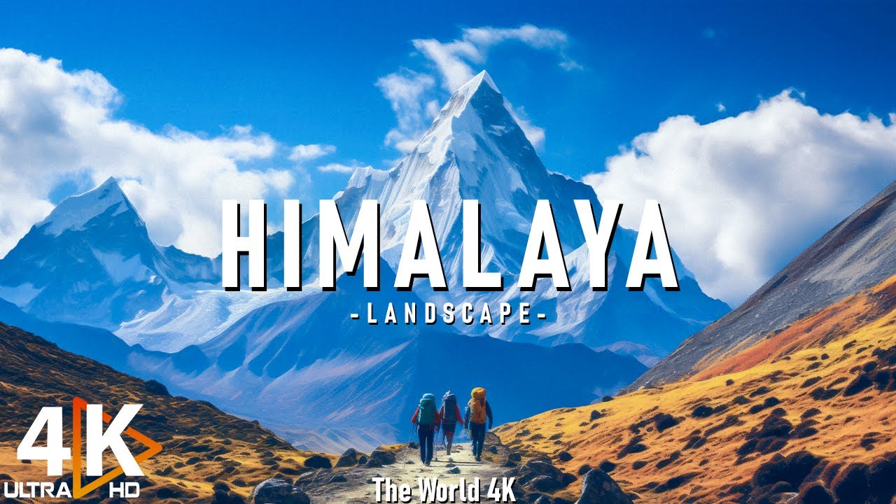 Himalaya 4K - Relaxing Music With Beautiful Natural Landscape - Amazing Nature