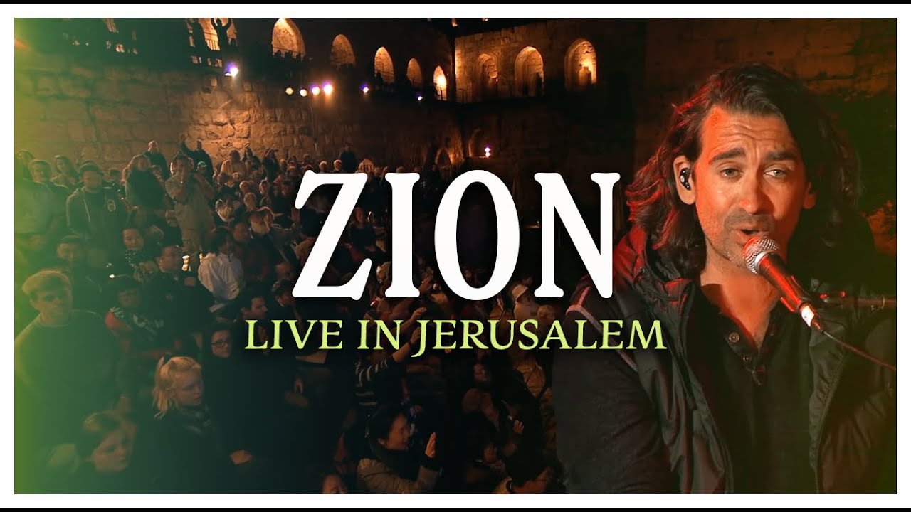 ZION 🎶 Aaron Shust (Live in Jerusalem)