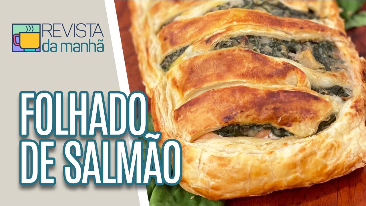 Folhado de salmão com espinafre - Revista da Manhã (09/12/20)