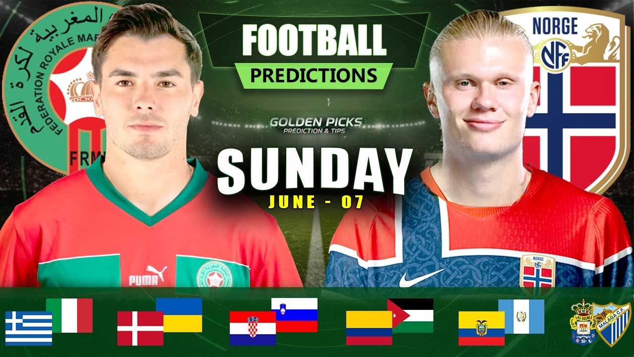 FOOTBALL PREDICTIONS TODAY O7 JUNE (SUNDAY) INTERNATIONAL FRIENDLY | GOLDEN PICKS PLUS