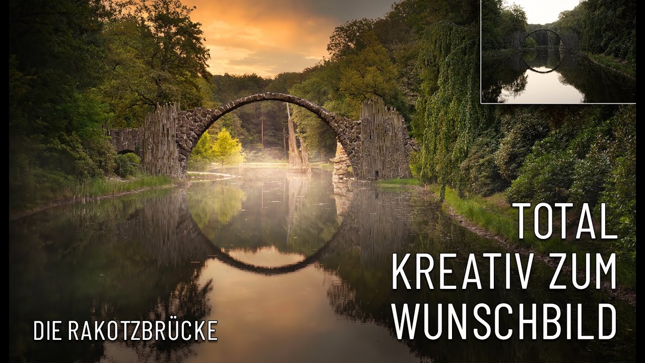 Luminar NEO  ✱ Total KREATIV zum Wunschbild   ✱  Die Rakotzbrücke