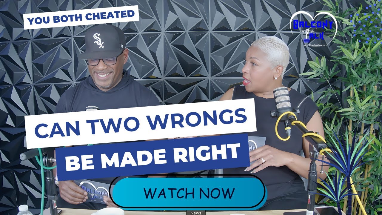 You Both Cheated - Can Two Wrongs Be Made Right?