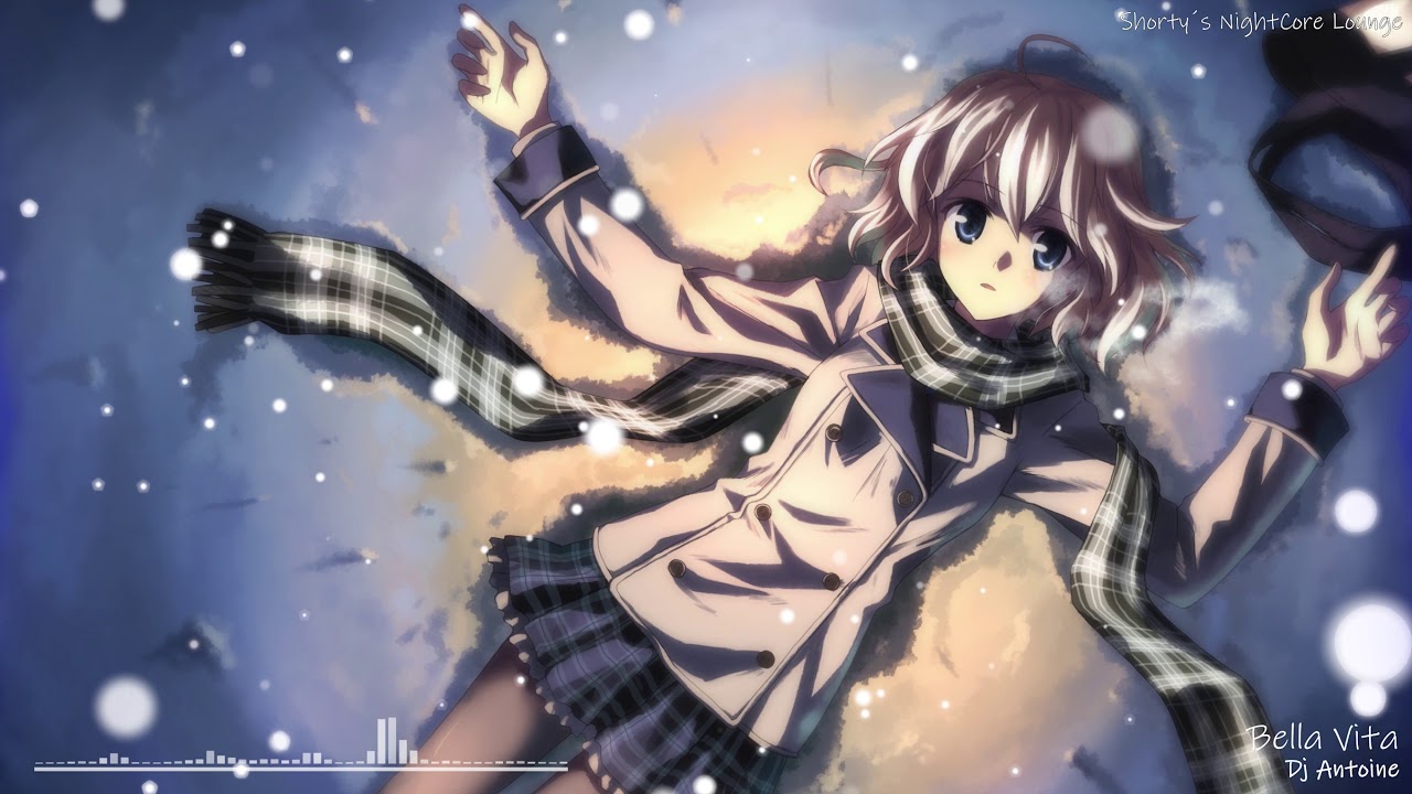 NightCore - Bella Vita [Dj Antoine]